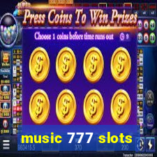 music 777 slots